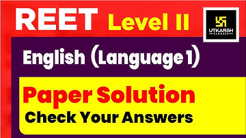 REET 2021 (Level 2nd) Paper Solution, Discussion & Answer Key | English Language 1 |  Bheesham Sir