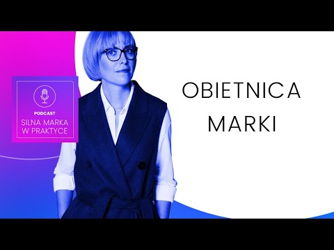 Wideo: Czym jest obietnica marki?