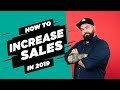How to Increase Sales in 2019