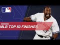 The Top 50 Finishes in MLB