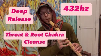 Hijaz Flute 432Hz | 20-Min Sound Cleanse for Throat & Root Chakra Alignment Hijaz Flute 432Hz | 20-Min Sound Cleanse for Throat & Root Chakra Alignment