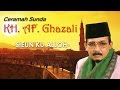 Ceramah Sunda KH A F Ghazali Sieun Ku Alloh Takut kepada Allah