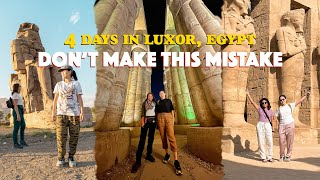 What to do in Luxor Egypt - 4 Day Itinerary
