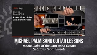 🎸 Michael Palmisano Guitar Lesson - Saturday Night Streets - JamPlay + @TrueFireTV