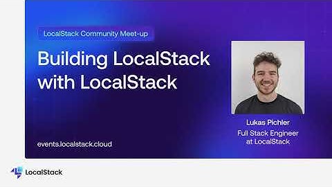 Building LocalStack with LocalStack