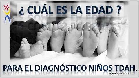 ¿Cuál es la edad media a la que se diagnostica el TDAH a un niño?