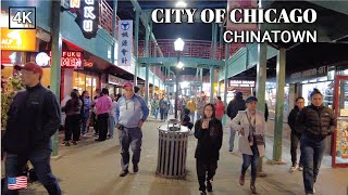 CITY OF CHICAGO Featuring CHINATOWN at Night On a Saturday - Walking Tour [4K 60fps]