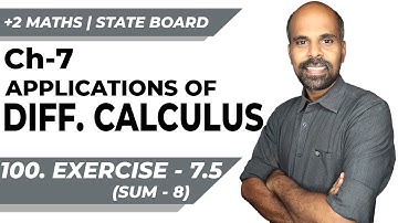 +2 | Ex - 7.5 | Sum No. 8 | Applications of Diff. Calculus | Class 12 | State Board | ram maths