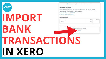 How to Import Bank Transactions in Xero [QUICK GUIDE]