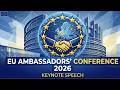 Roberta Metsola Keynote Speech EU Ambassadors Conference 2026