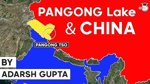 Pangong Tso Lake in Ladakh & its Geostrategic Significance - Why China wants to grab it from India?
