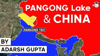 Pangong Tso Lake in Ladakh &amp; its Geostrategic Significance - Why China wants to grab it from India?