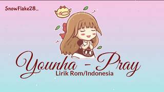 Younha (윤하) – Pray (기도) (School 2015 Ost)[Lirik Rom/Indonesia] Sub indo