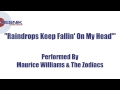 Maurice Williams & The Zodiacs- Raindrops Keep Falling On My Head