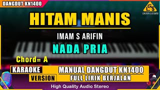 HITAM MANIS - IMAM S ARIFIN KARAOKE DANGDUT ORIGINAL