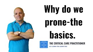 Why do we Prone...the basics