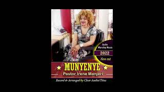 Munyenye by Pastor Irene Manjeri (Powerful Worship Music) 2022