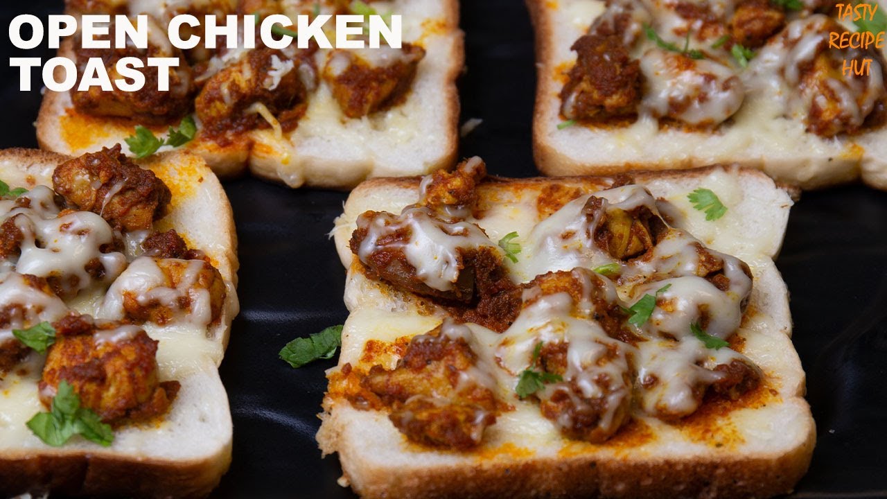 Chicken Open Toast Recipe ! Chicken Cheese Toast ! Bread With Chicken | Tasty Recipe Hut