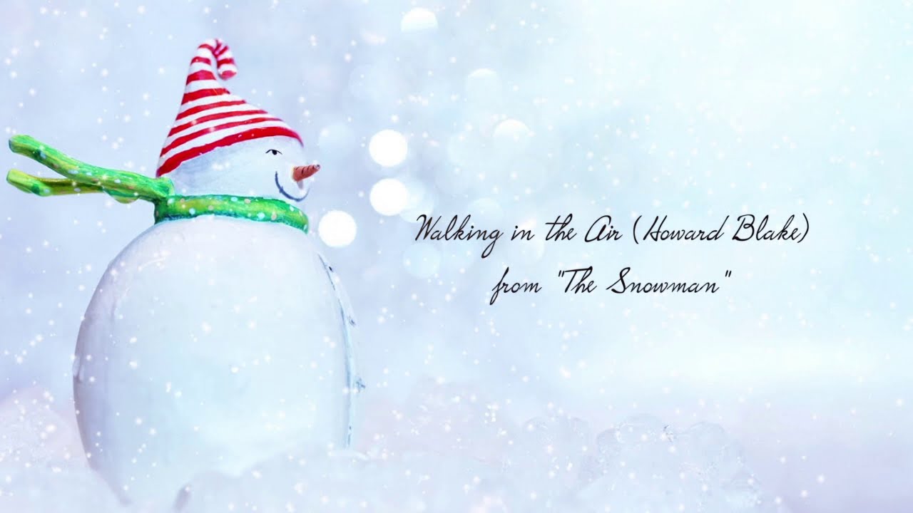 Walking in the Air (Howard Blake) by CHOIRANTINE