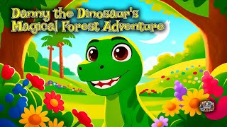 Danny the Dinosaur's Magical Forest Adventure! | @TimeTravelTales8