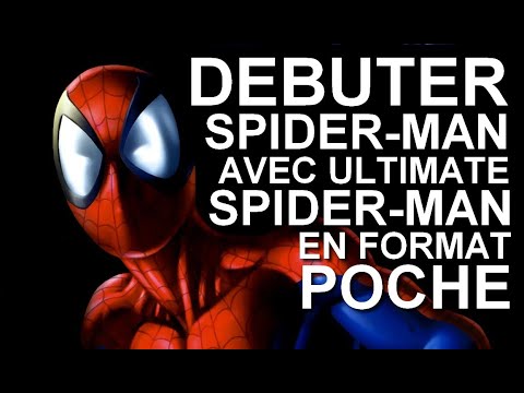 Dbuter Spider Man avec Ultimate Spider Man en format poche 