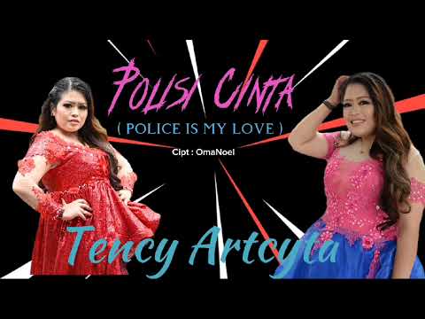 Polisi Cinta  ( Police is my Love  ) -Tency Artcyta // Cipt : OmaNoel ( OFICCIAL MUSIC VIDEO )