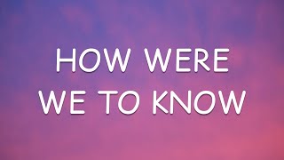Emeli Sandé - How Were We To Know (Lyrics)🎵