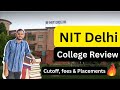 All about nit delhi  pros and cons  the youngistan capital  tyc nitdelhi nit delhi review