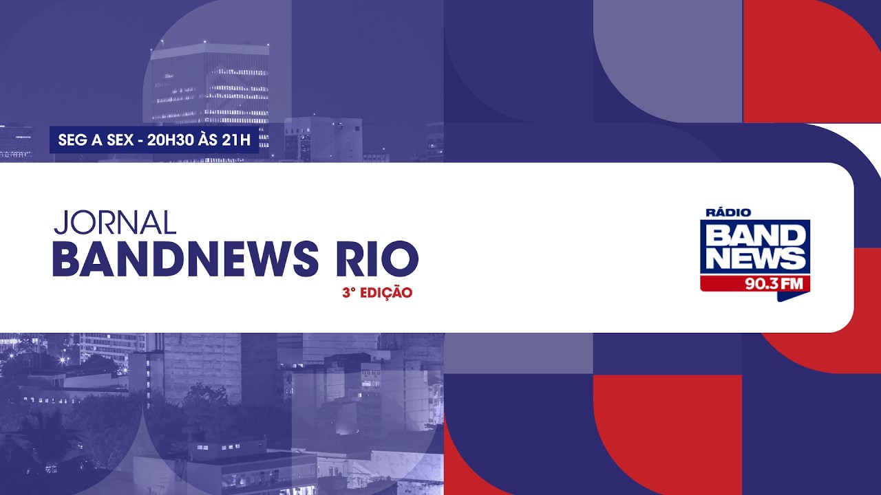 | AO VIVO | Jornal BandNews Rio - 3ª Edição (25/02/26)