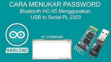 Cara Menukar Pasword Bluetooth HC 05 Tanpa Program