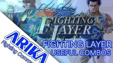 FIGHTING LAYER : USEFUL COMBOS