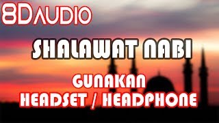 Shalawat Nabi Versi 8 Dimensi (8D AUDIO)