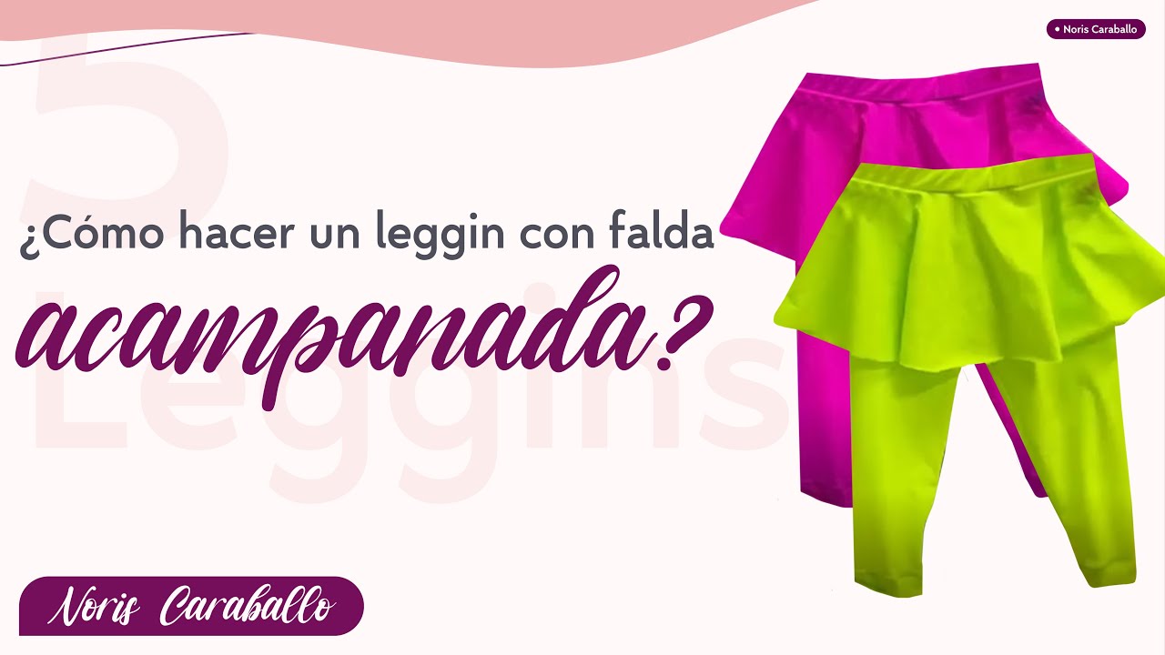 COMO HACER UN LEGGINS CON FALDA -