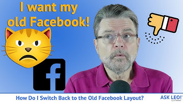 How Do I Switch Back to the Old Facebook Layout?
