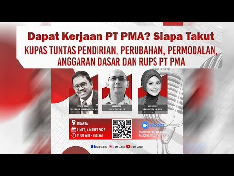 Kupas Tuntas Pendirian, Perubahan, Permodalan, Anggaran Dasar  dan RUPS PT PMA