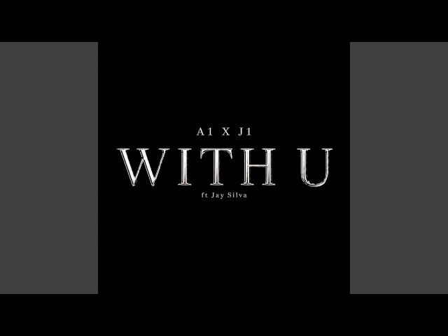 With UNEW!A1 x J1 feat. Jay Silva