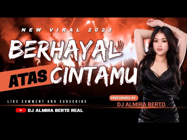 FUNKOT BERHAYAL ATAS CINTAMU [ APRILIAN ] HARD 2023 BY DJ ALMIRA BERTO class=