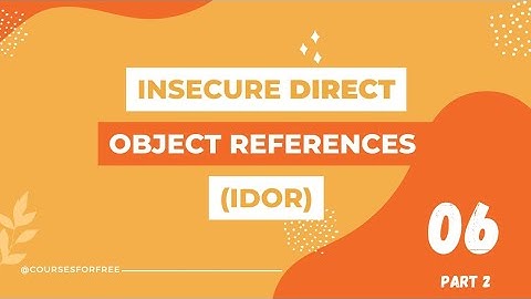Insecure Direct Object References | Introduction to Bug Bounty Hunting | Part - 2 #bugbountyhunter