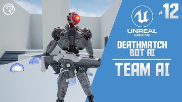 Unreal Engine 4 Tutorial - Deathmatch Bot AI Part 12: Team AI