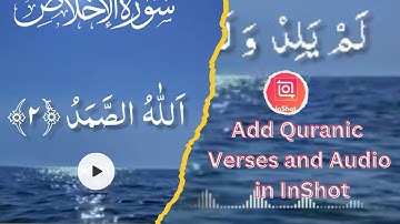 How to Create Islamic Video in InShot || Add Quran Verses and Audio