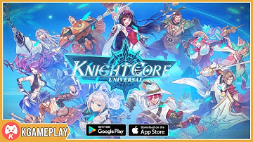 Knightcore Universal Gameplay Official Android / iOS