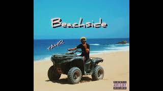 Yahir - Beachside Official Audio