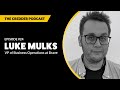 Luke mulks vp of business operations at brave  credder podcast 24