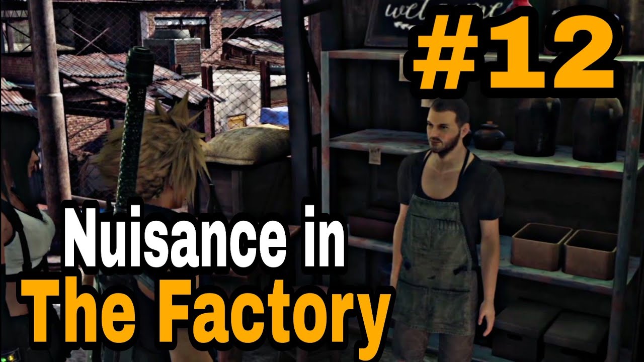 NUISANCE IN THE FACTORY / Side Quests / Final Fantasy 7 Remake