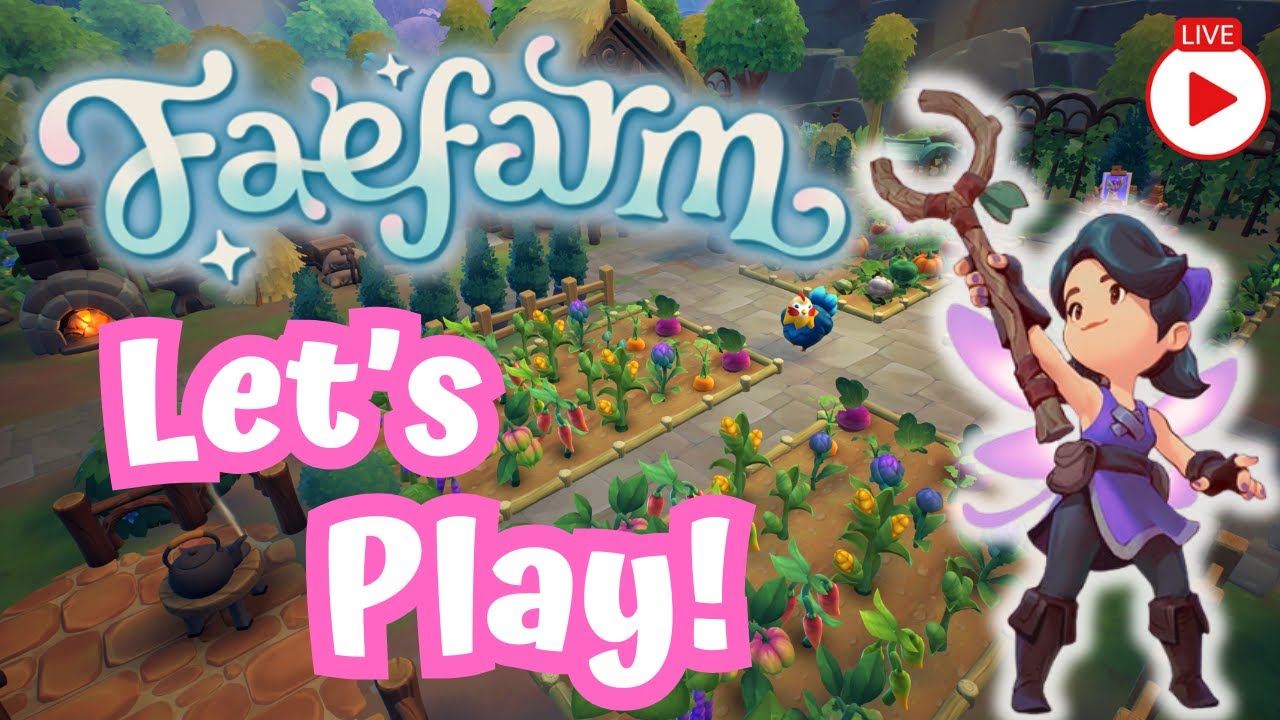 Is it worth the money?! | LIVE | Fae Farm