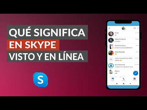 Qué significa en Skype: Visto por Última Vez, en Línea, Ausente