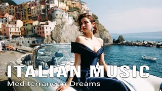 🎶 Italian Vibes \u0026 Mediterranean Music 🎶 2+ Hours Scenic Amalfi Coast \u0026 Greek Beach Relaxation 4K 🎶 Italian Vibes \u0026 Mediterranean Music 🎶 2+ Hours Scenic Amalfi Coast \u0026 Greek Beach Relaxation 4K