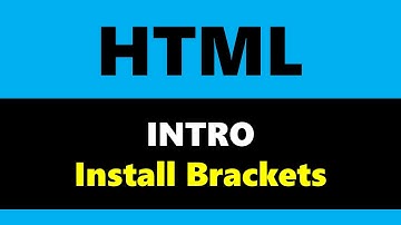 HTML - Intro - Install Brackets Editor