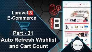 Laravel 8 E-Commerce - Auto Refresh Wishlist and Cart Count