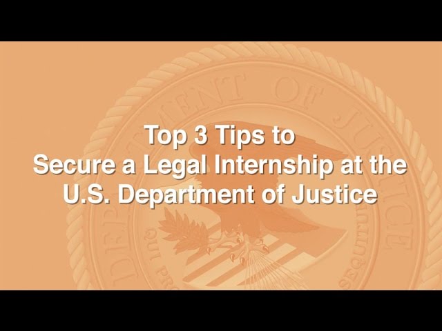 Watch Top 3 Tips to Secure a Legal Internship at the DOJ on YouTube.